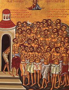 March 9, 2017 </br> The Holy Forty Martyrs of Sebaste (321-23) Liturgy of the Presanctified Gifts at which we also commemorate Codratus